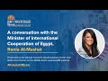 A conversation with the Minister of International Cooperation of Egypt, Rania Al-Mashat