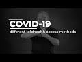 COVID-19 Healthcare Guide: different telehealth access methods