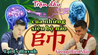 Vòng chung kết cờ tướng: Trận cờ siêu kinh điển giữa Lại Lý Huynh vs Vương Thiên Nhất