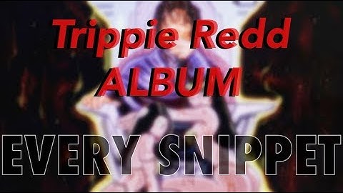 Trippie Redd Life