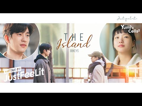 Vietsub Lyrics 88KEYS The Island 섬 Yumi S Cells 2 OST Part 7 