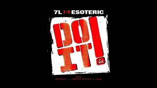 7L & Esoteric - Do it! (Cage & Copywrite Diss)