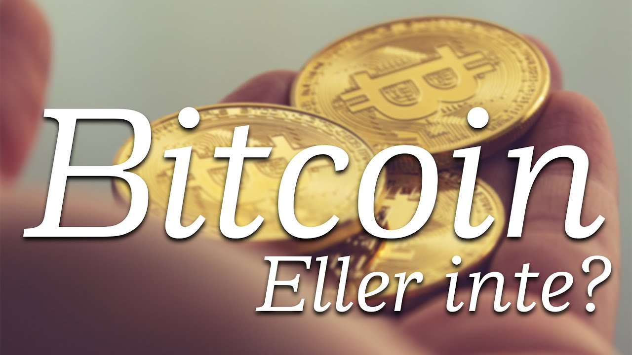 Bitcoin eller inte?
