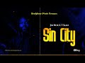 Jay Rox X T-Sean - Sin City (Offcial Audio)