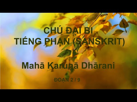 Video Học Chú Đại Bi Tiếng Phạn (Đoạn 2) - youtube