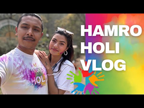 HOLI VLOG : HAMRO HOLI VLOG - (SURAJ & MAHIMA)