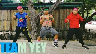 Team YEY | [Remix] | Dance Fitness | By team baklosh