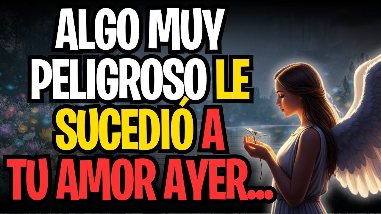 ALGO MUY PELIGROSO LE SUCEDIÓ A TU AMOR AYER...