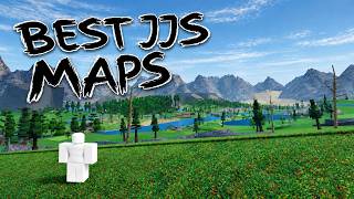 The BEST JJS Maps