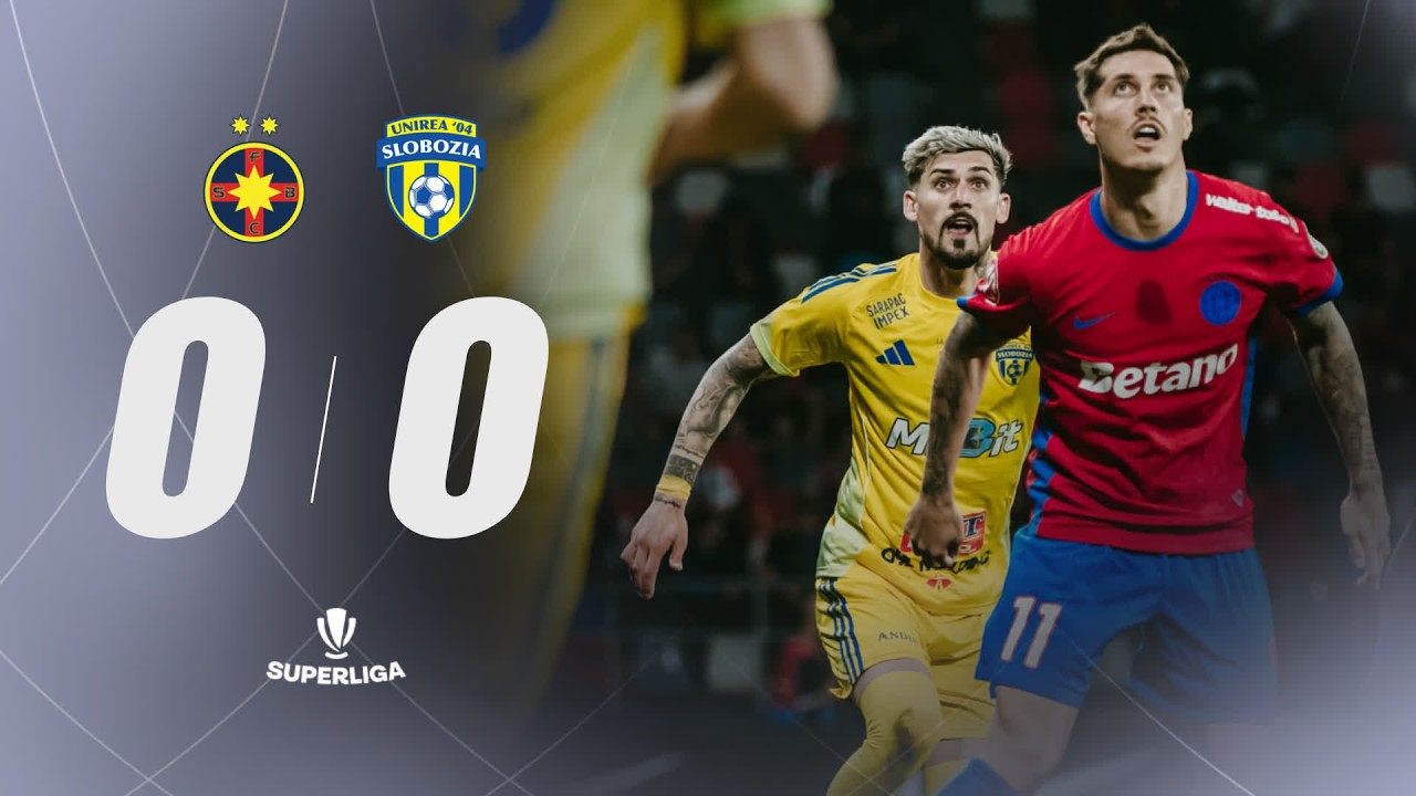 FCSB 0-0 Unirea Slobozia