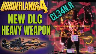 I Farmed CL34N.R 200 Times! Is The NEW DLC Heavy Weapon Worth It | Borderlands 4