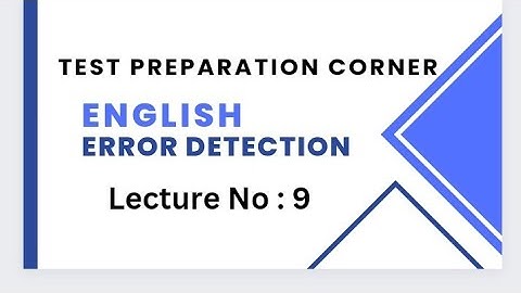 English error detection lecture no:9 #css #spsc #IBA#FIA #BPS 5 to BPS 15