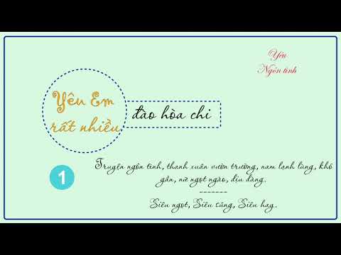 Tập 1:Yêu Em Rất Nhiều Đào Hòa Chi- Yêu Ngôn Tình, thâm tình,nhẹ nhàng, ngọt ngào, thanh mai trúc mã - youtube