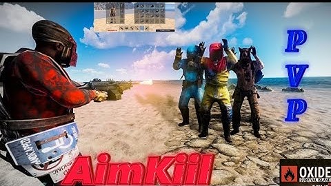 Pvp/Aimkiil/(Hacker vs Normal)/Oxide survival island