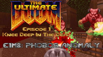 The Ultimate Doom - E1M8: Phobos Anomaly - 100% Kills, Items, Secrets (Ultra-Violence)
