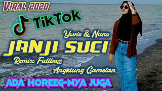 DJ TIKTOK! JANJI SUCI 2020 VIRAL • REMIX FULLBASS VERSI ANGKLUNG • BY DICKY RAMADHAN • SANTUY BOOSKU