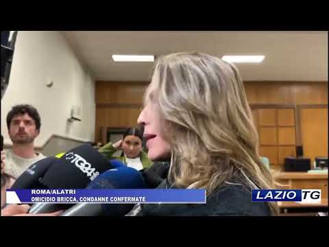 Video 22.05.2026 ROMA/ALATRI: OMICIDIO BRICCA, CONDANNE CONFERMATE