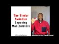 The Tinder Swindler - Exposing Manipulators