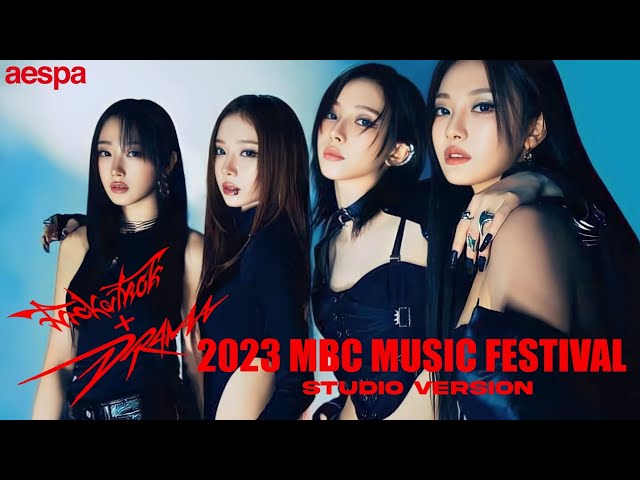 aespa - Trick Or Trick + DRAMA (2023 MBC MUSIC FESTIVAL) [Studio Version] class=