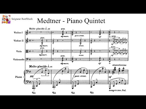 Medtner - Piano Quintet in C Major, Op. Posth (Scherbakov) [Christmas Special No. 2]