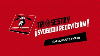 Tři sestry - Nafouknutej hrad (Official Audio) chords