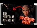 First Horror Game on the Channel! | The Mortuary Assistant