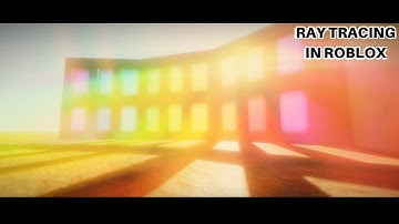 Global illumination and Ray tracing in Roblox! (Roblox showcases)