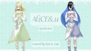 【COVER】ALiCE&amp;u - Ayunda Risu | By Lulu Ao Neko &amp; Hanazuki Sera