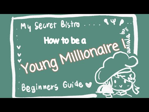 Jumpstart guide for Beginners: Be a young millionaire in My Secret Bistro