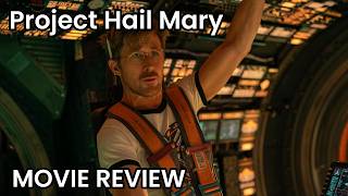 Project Hail Mary | a sci-fi masterpiece | movie review