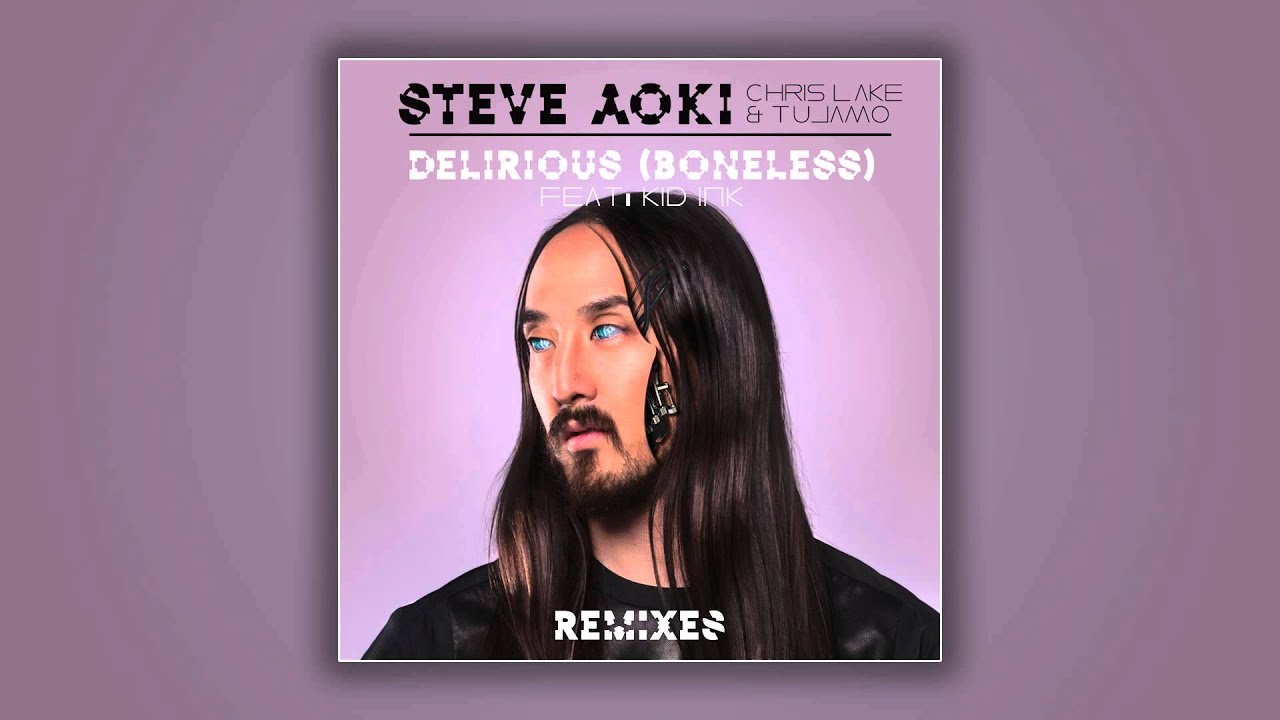 Steve Aoki, Chris Lake & Tujamo ft. Kid Ink - Delirious (Boneless) (Reid Stefan Remix)