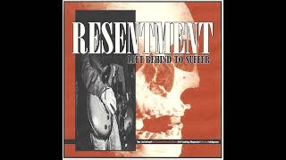 Resentment - Left Behind To Suffer 2024 (Full EP)