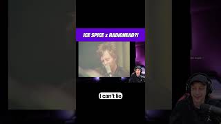 Ice Spice x RADIOHEAD?!