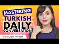 Mastering Daily Turkish Conversations - Speaking like a Native