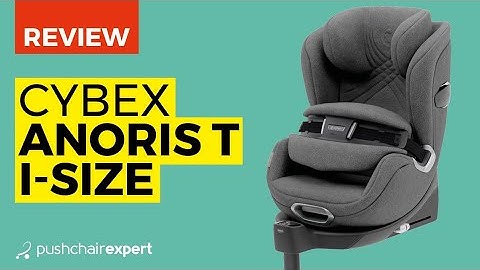 Cybex Anoris T i-Size Car Seat Review