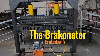 The Brakonator Brakedown! DIY Press Brake!