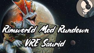 Vanilla Races Expanded Saurid - Rimworld Mod Rundown [1.4]