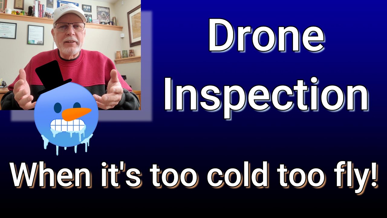 Drone Inspection When it's too cold to fly! YouTube