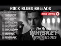 Whiskey Blues & Rock Classics 🎵 The Ultimate Blues Guitar Mix | Relaxing Night Music for Soul & Rest