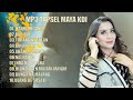 Full Album Maya Kdi