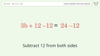 Solve 3(b+4)=24: Linear Equation Video Solution | Tiger Algebra