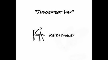 5 - Judgement Day - Part 5 of Musicmentary 48hrs Inside Keith Darleys Life & Head