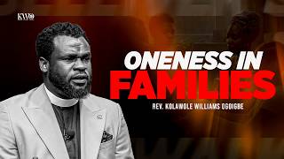 ONENESS IN FAMILIES