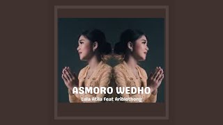 ASMORO WEDHO (feat. Ariblothong)
