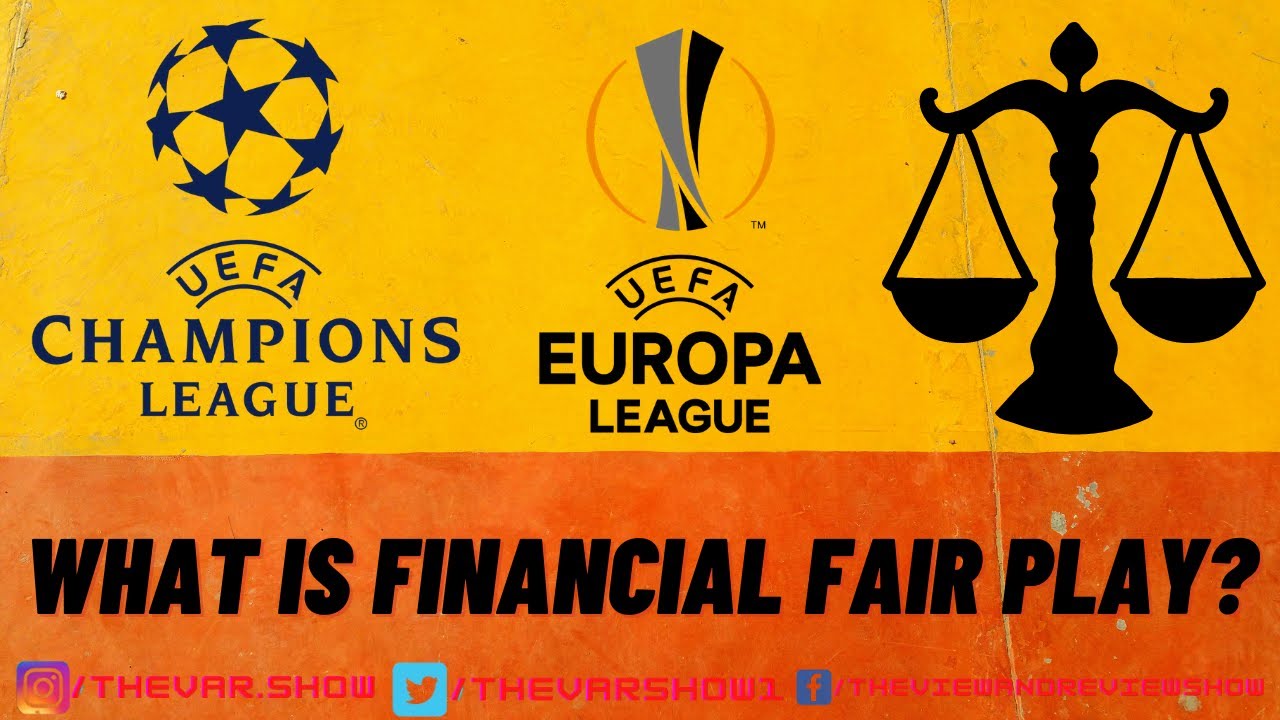 What Is Financial Fair Play? - YouTube