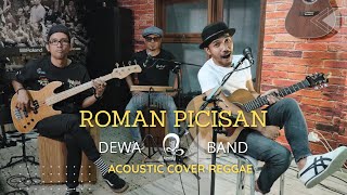 ROMAN PICISAN - DEWA ( COVER RANNA AKUSTIK BAND REGGAE )