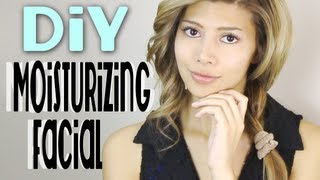 DIY Moisturizing Facial: Environmentally Damaged Skin