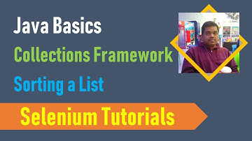 23G. Java Basics for Selenium - Collections Framework - How to sort a list in java