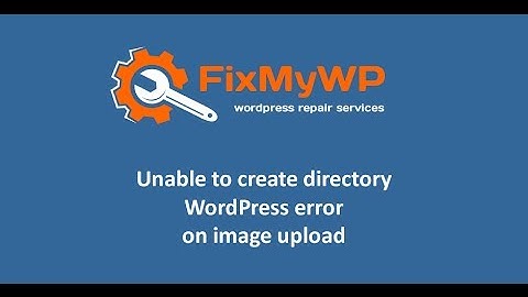 Unable to create directory WordPress error on image upload