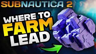 Subnautica 2 - How to Get Lead Ore Safe & Easy Guide - Best Early Location!